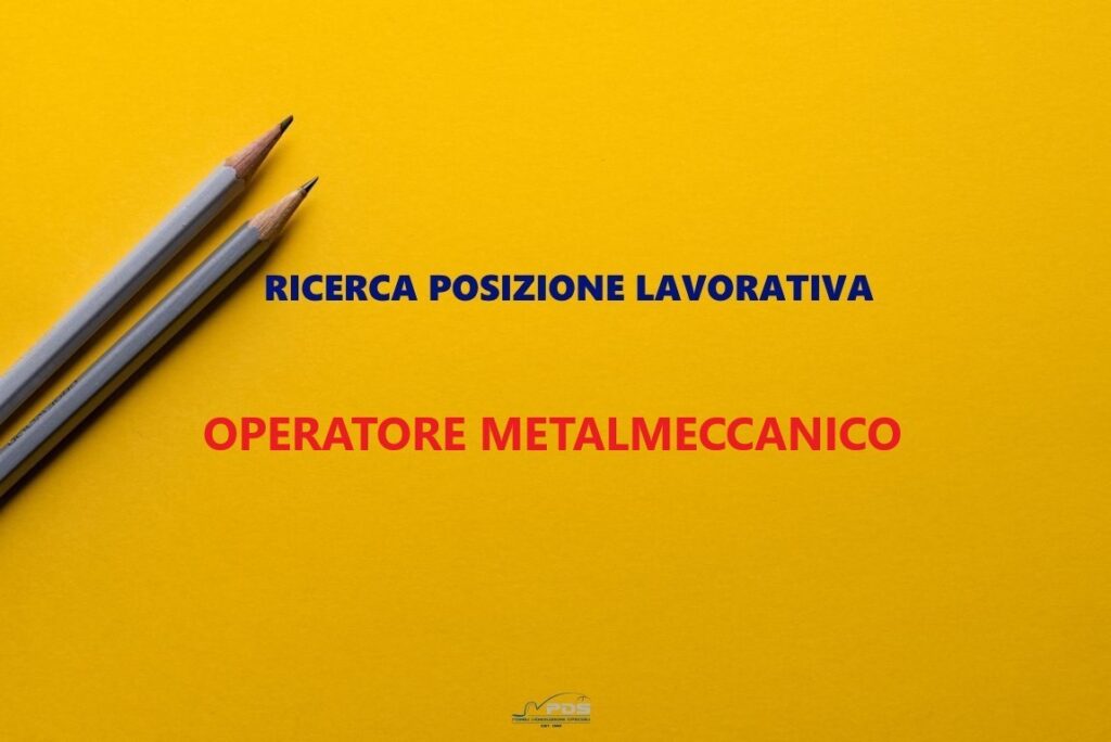 Ricerca posizione lavorativa Pomili Demolizioni Speciali - Operatore metalmeccanico